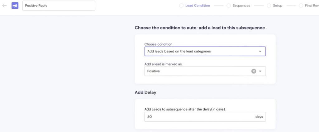 Smartlead Review: Smartlead Allows Conditions to Auto-add a lead to a Subsequence