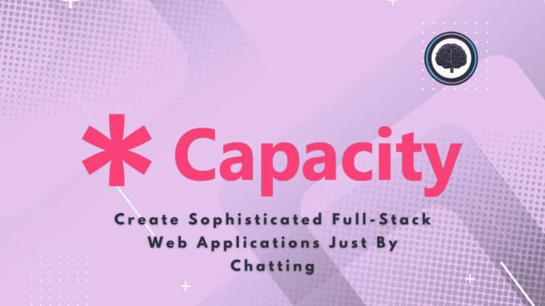 Capacity.so Review: Capacity.So - No-Code App Builder, No-Code Web Builder & No-Code Programming