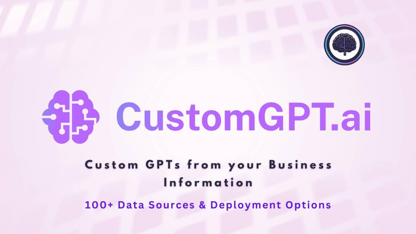 CustomGPT.Ai Review: CustomGPT.Ai - Custom GPTs for Business Information & Content Marketing