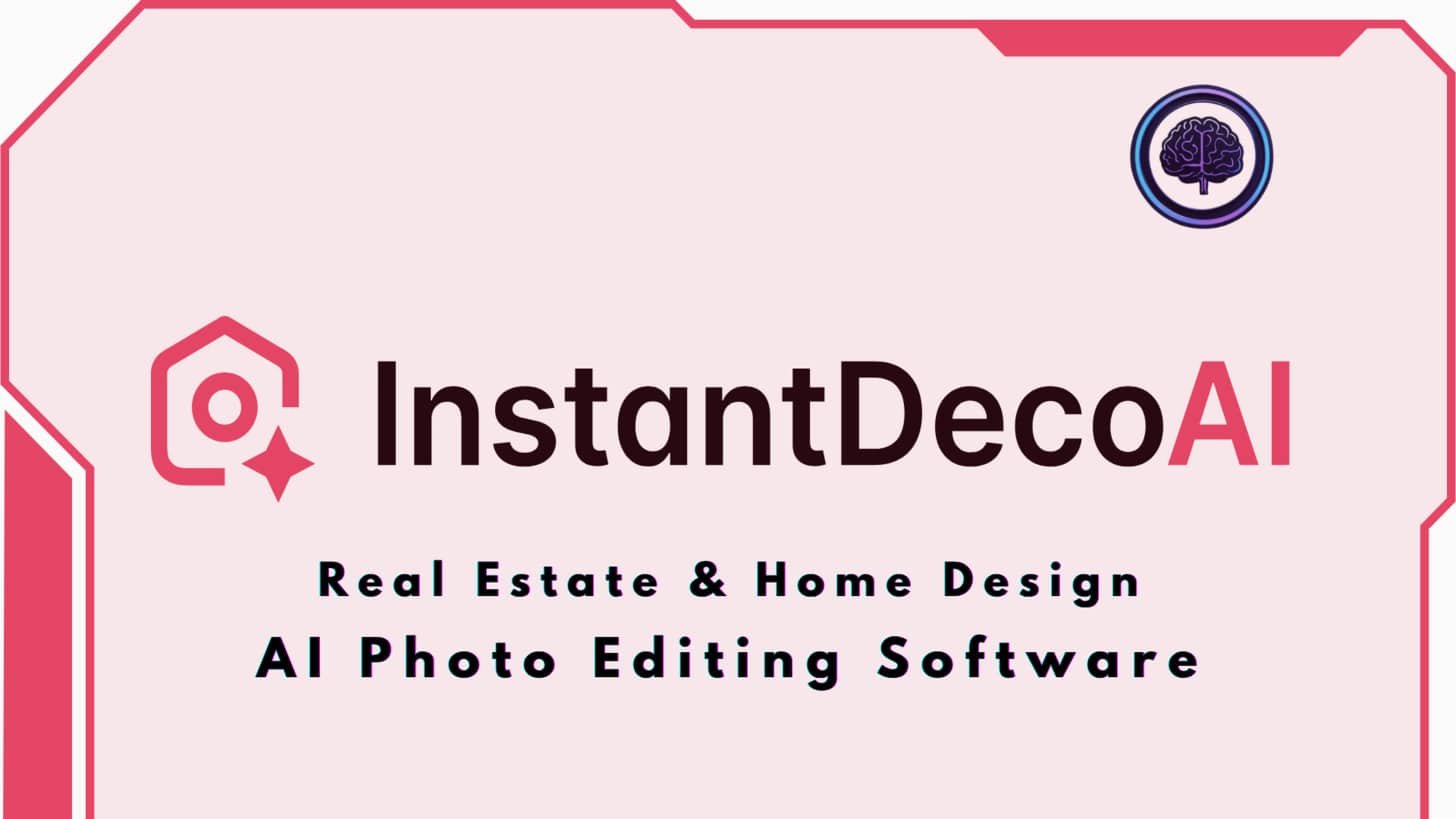 InstantDecoAI Review: InstantDecoAI - AI Real Estate Photo Editing, AI Virtual Staging, AI Interior Design, AI Exterior Design & AI Real Estate Photo Editor