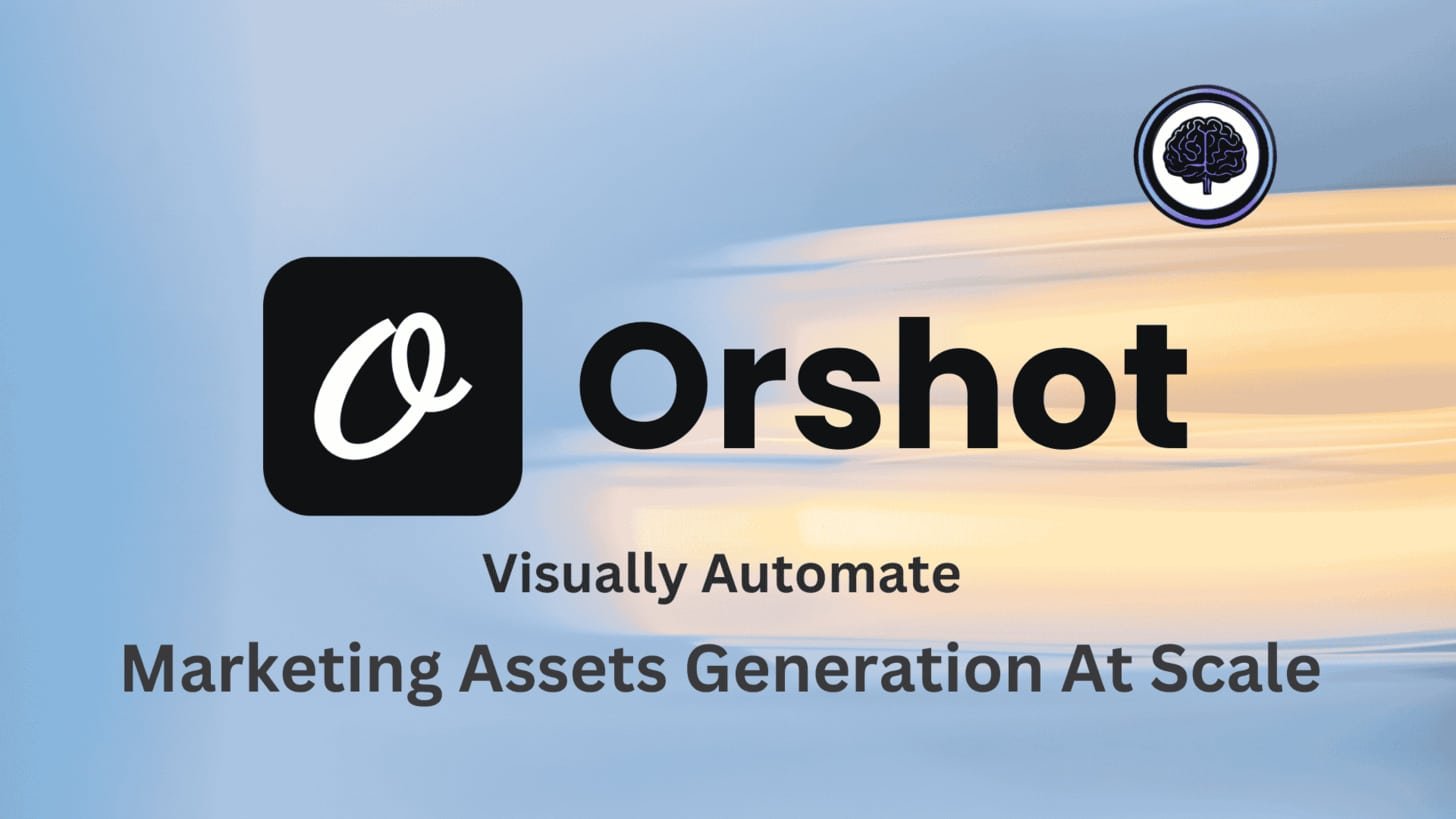 Orshot Review: Orshot - AI Marketing Visuals, AI Marketing Images & AI Marketing Image Creator