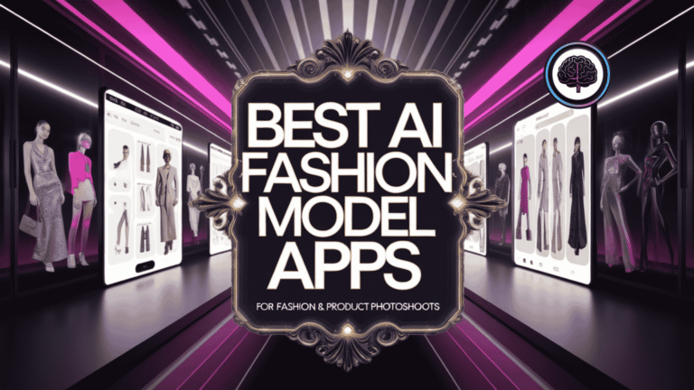 Best AI Fashion Model Apps Blog Cover
